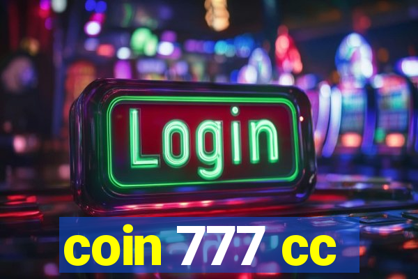 coin 777 cc